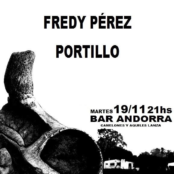 Portillo, Fredy Pérez en Bar Andorra